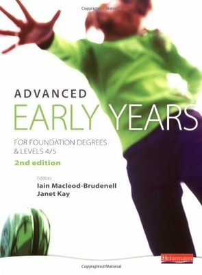 Advanced Early Years: For Foundation Degre by Walkup-Taylor, Vivienne 0435401009