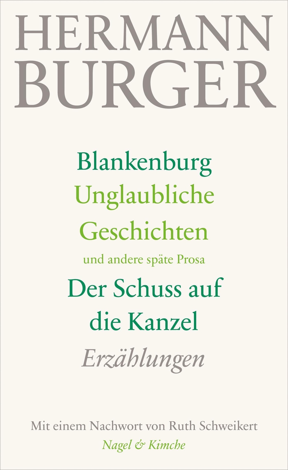 Thumbnail - Blankenburg. Unglaubliche Geschichten Und Andere Späte Prosa. Der