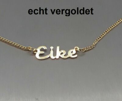 EDLE HALSKETTE EIKE KETTE ECHT VERGOLDET NAMEN NAMENSCOLLIER NAMENSKETTE NEU