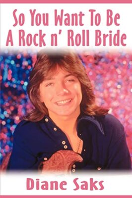 Saks - So You Want to Be a Rock N' Roll Bride - New paperback or softb - X555z