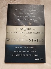 An Inquiry into the Nature and Causes of the Wealth of States : How Taxes,...