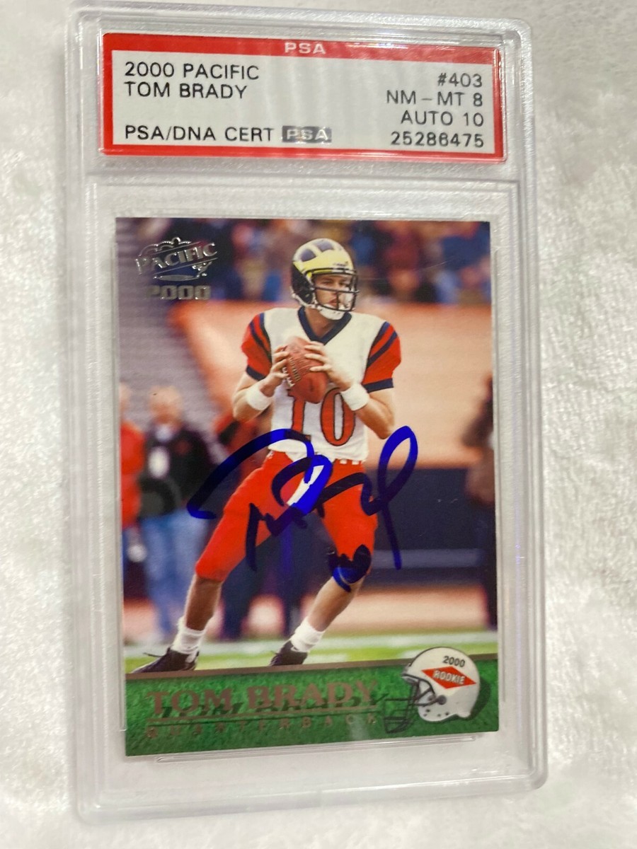 GRADED TOM BRADY ROOKIE 2000 PACIFIC #403 SIGNED AUTO 10 PSA
