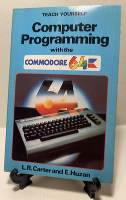 Computer Programmierung mit dem Commodore 64 Buch - L.R. Carter und E. Huzan