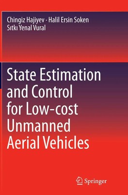 State Estimation and Control for Low-cost Unmanned Aerial Vehicles Taschenbuch