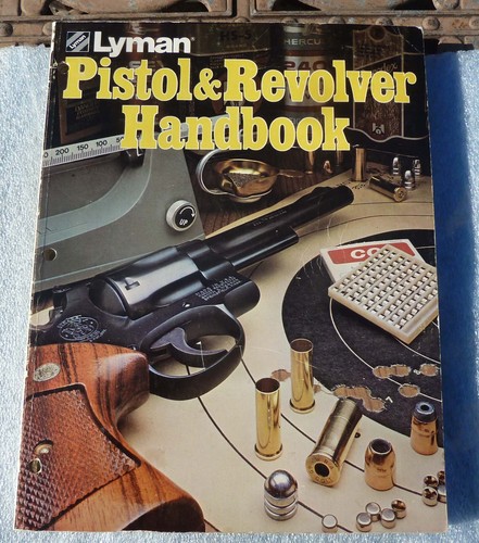 Lyman Pistol & Revolver Handbook 1978