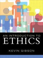 Introduction To Ethics, An | Kevin Gibson | Taschenbuch | 192 S. | Englisch