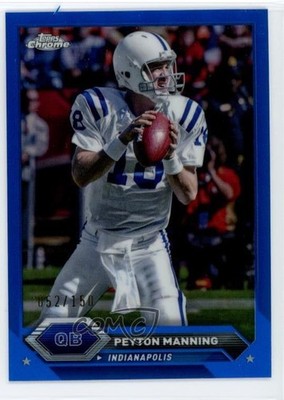 2023 Composite Topps Chrome Blue Refractor /150 Peyton Manning #11 HOF 1se8