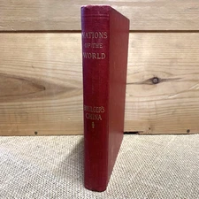 1898 Nations of the World China By Demetrius C Boulger HC Book Red Decor