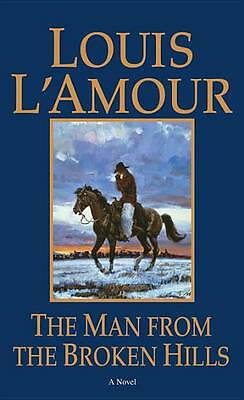 Der Mann aus den zerbrochenen Hügeln: Ein Roman; Tal- 0553276794, Louis LAmour, Taschenbuch