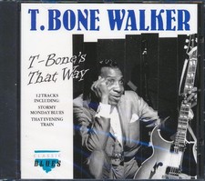 CD T-Bone Walker - T-Bone's That Way