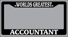 Black License Plate Frame World's Greatest Accountant Auto Accessory Novelty