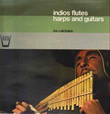 Los Calchakis Indios Flutes Harps And Guitars Teldec Vinyl LP