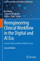 Kai Zheng (U. A.) | Reengineering Clinical Workflow In The Digital And Ai Era
