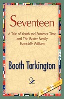 Booth Tarkington | Seventeen | Taschenbuch | Englisch (2008) | EAN 9781421893198