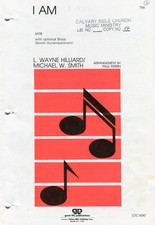 I AM by L. Wayne Hilliard, Michael W. Smith Sheet Music SATB 1980