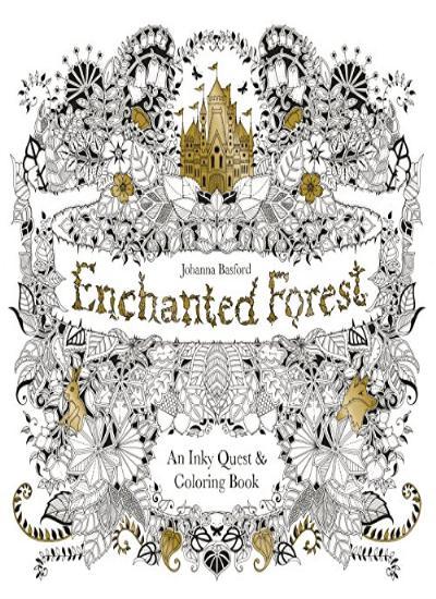 Enchanted Forest: An Inky Quest and Colouring Book-Johanna Basford