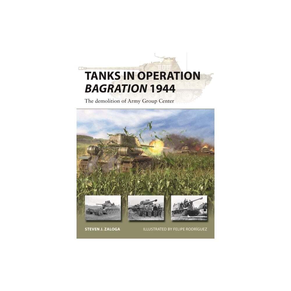 New Vanguard 318: Tanks in Operation Bagration 1944