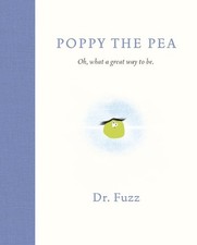 Dr. Fuzz Poppy The Pea (Hardback) Poppy The Pea (UK IMPORT)