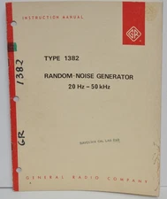 General Radio Type 1382 Random-Noise Generator 20 HZ-50kHz Instruction Manual