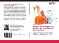 Efectos De Los Ingresos Y Los Precios En El Turismo Internacional Luis Rafael Av