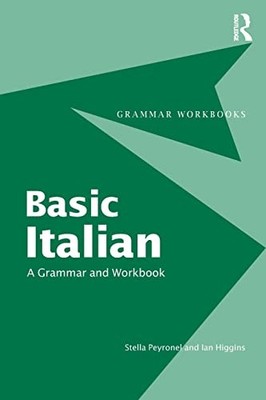 Basic Italian: A Grammar and Workbook (Italian and English Editi