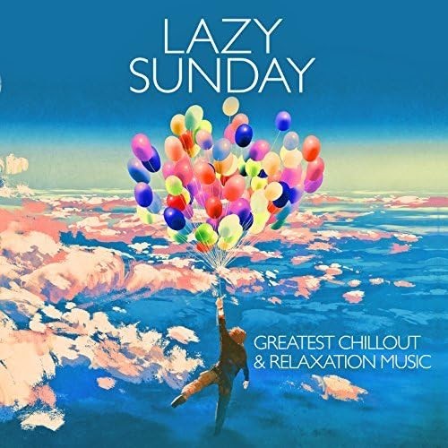 Различные исполнители Lazy Sunday - Greatest Chillou (CD)