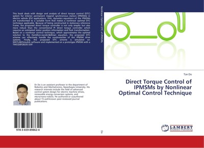 Ton Do | Direct Torque Control of IPMSMs by Nonlinear Optimal Control Technique