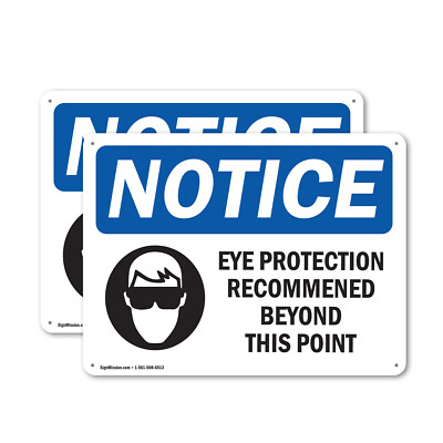 (2 Pack) Eye Protection Recommended Beyond OSHA Notice Sign Decal Metal Plastic