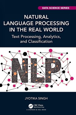 Jyotika Singh | Natural Language Processing in the Real World | Buch | Englisch