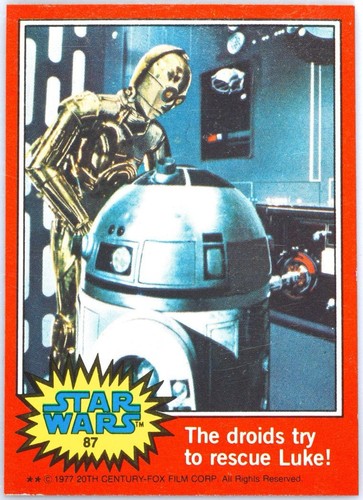 1977 Topps Star Wars #87 The droids try to rescue Luke! — Raw