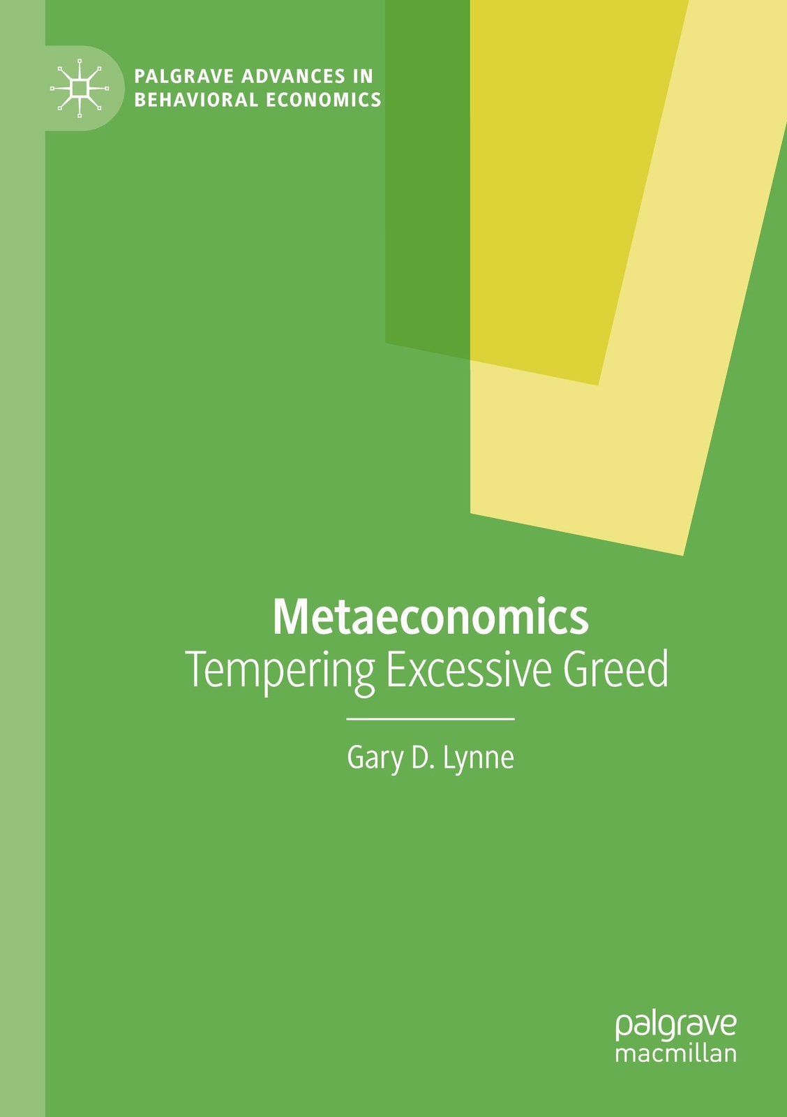 Thumbnail - Metaeconomics Tempering Excessive Greed Gary D. Lynne Taschenbuch