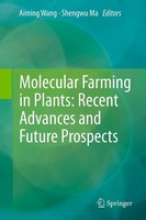 Aiming Wang (U. A.) | Molecular Farming In Plants: Recent Advances And Future...