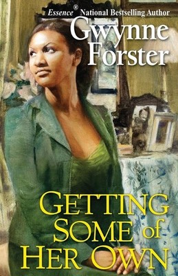 Getting Some of Her Own Forster, Gwynne paperback Very Good
