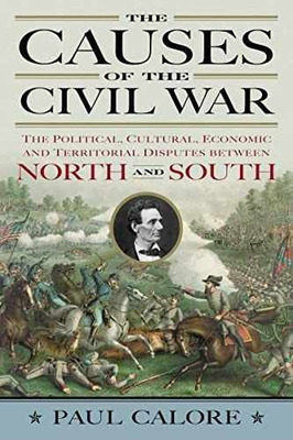 #ad The Causes of the Civil War: The Paperback by Calore Paul Very Good $16.14