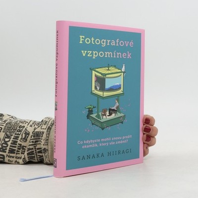 Fotografové vzpomínek  |  Sanaka Hiragi
