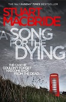 Stuart Macbride - A Song For The Dying - Paperback - G245Z