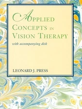 Applied Concepts in Vision Therapy: with Accompanying Disk