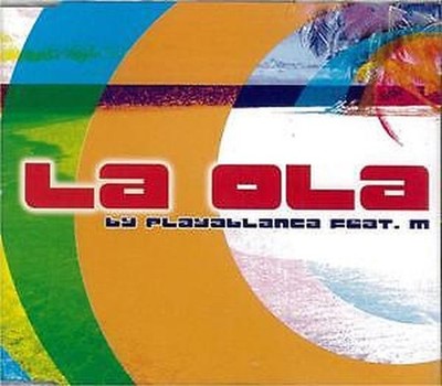 PLAYABLANCA - Baila La Ola CD 2005
