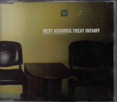 Rest Assured-Treat Infamy cd maxi single