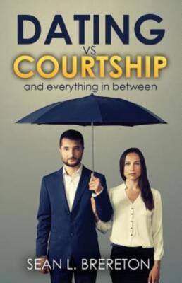 Dating Vs  Courtship: And Everything In Between