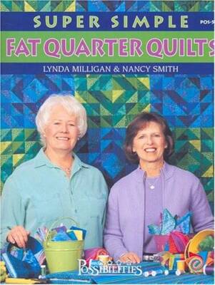 Super Simple Fat Quarter Quilts - Paperback By Milligan, Lynda - GOOD
