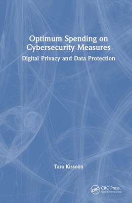 Optimal Spending on Cybersecurity Measures: Digital Privacy and Data Protection 