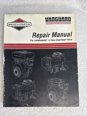 #ad #ad Briggs amp; Stratton Repair Manual For Vanguard V Twin Overhead Valve 272144 12 98 $26.10