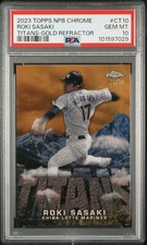 2023 Topps Chrome Titans Roki Sasaki Gold Refractor /50 #CT10 PSA 10 GEM