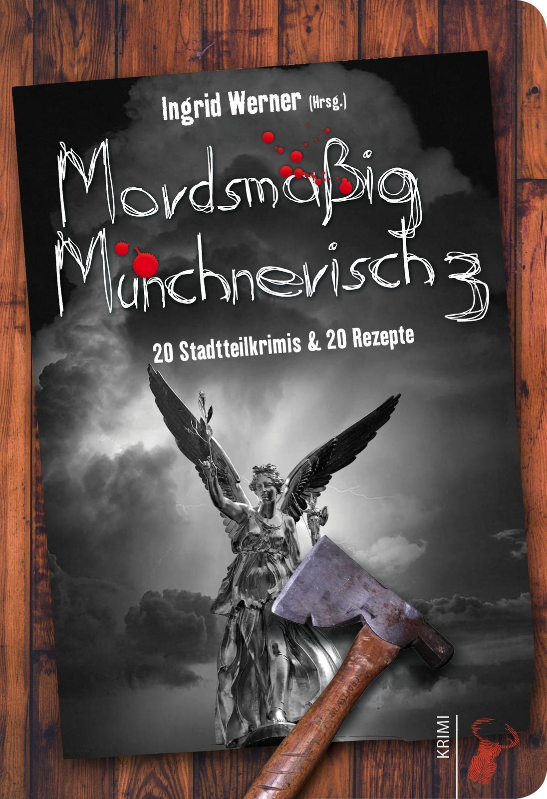 Thumbnail - Ingrid Werner | Mordsmäßig Münchnerisch 3 | Taschenbuch | Deutsch