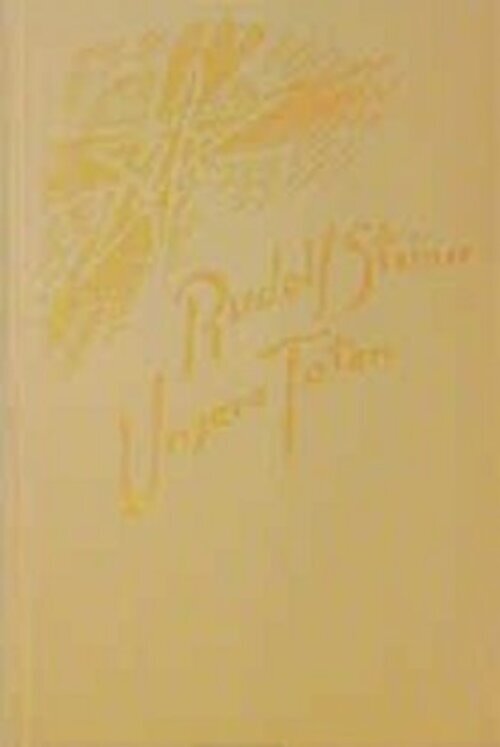 Thumbnail - Unsere Toten Rudolf Steiner Buch 366 S. Deutsch 1984 Rudolf Steiner