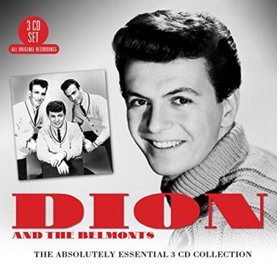 DION & THE BELMONTS - ABSOLUTELY ESSENTIAL 3 CD NEU 