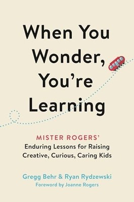 When You Wonder, You're Learning: M..., Rydzewski, Ryan
