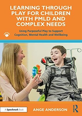 Learning Through Play for Children with PMLD an, Anderson Paperback..