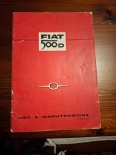 Manuale uso e manutenzione FIAT 500 D anno 1963 appartenuto a mio padre. 